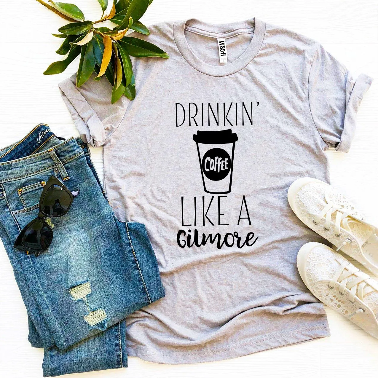 Drinkin’ Coffee Like a Gilmore T-shirt | CozyCouture®