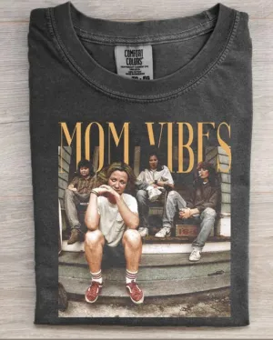 Mom Vibes Tee